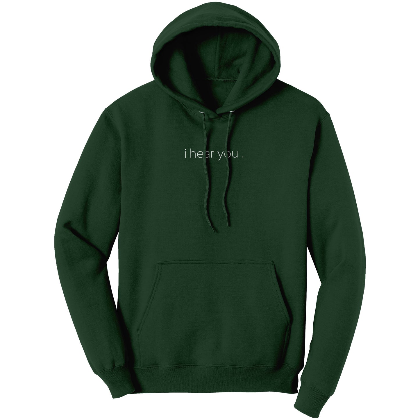 "i hear you" Hoodie